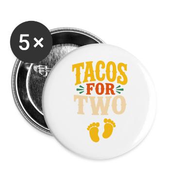 Schwangere liebt Tacos für zwei (Schwangerschaft) - Buttons groß 56 mm (5er Pack) - Weiß - Vorne