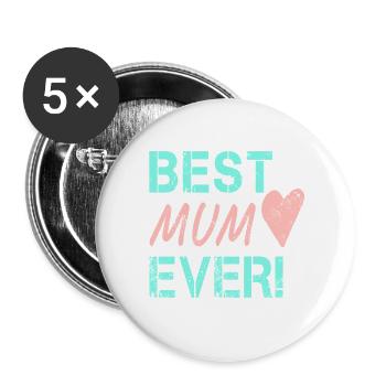 Best Mum Ever Geburtstagsgeschenk für Mama - Buttons groß 56 mm (5er Pack) - Weiß - Vorne