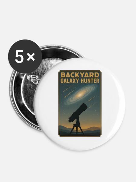 Hinterhof-Galaxienjäger | Astronomie - Buttons groß 56 mm (5er Pack) - Weiß