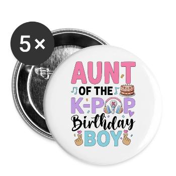 Aunt of The K-Pop Birthday Boy - Buttons large 2.2''/56 mm (5-pack) - white - Front