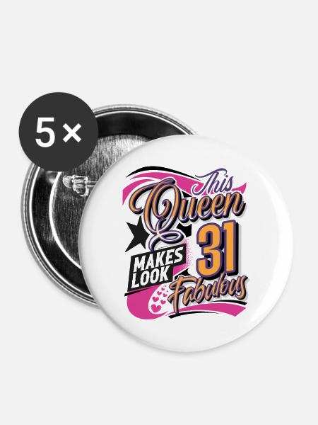 31. Geburtstag Queen - Buttons groß 56 mm (5er Pack) - Weiß