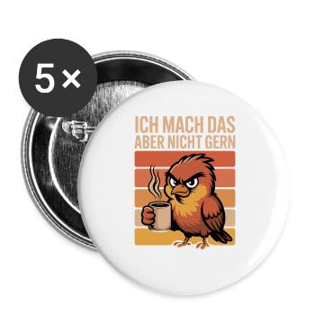  Ich Mach Das Aber Nicht Gern Miesgelaunte Eule - Buttons groß 56 mm (5er Pack) - Weiß - Vorne