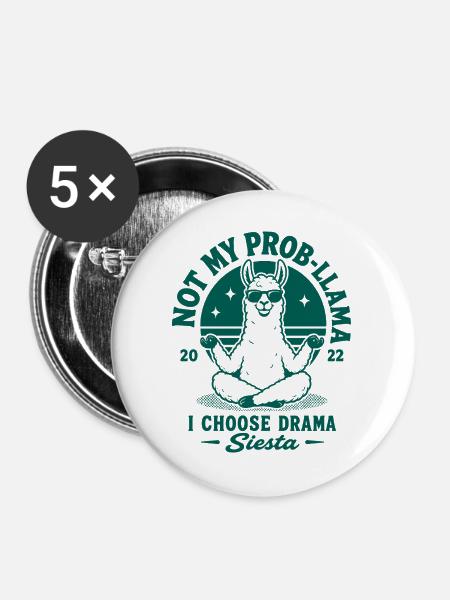 Not My Prob-Llama Siesta - Buttons groß 56 mm (5er Pack) - Weiß