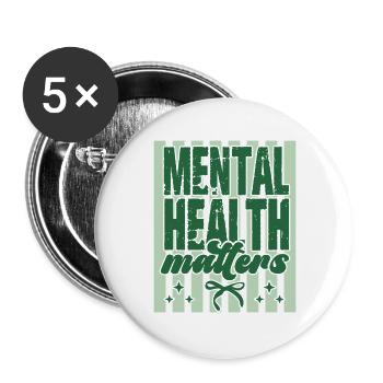 Cadeau de soins personnels de Mental Health Matters - Lot de 5 grands badges (56 mm) - blanc - Devant