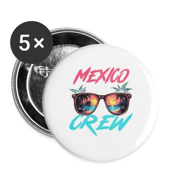 Mexiko Party Crew - Buttons groß 56 mm (5er Pack) - Weiß - Vorne