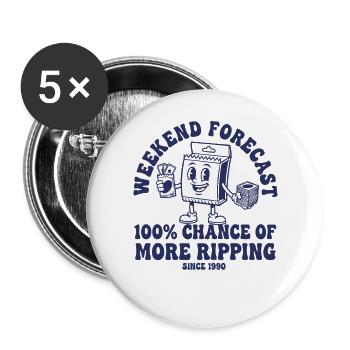 Prévisions du week-end : 100 chances de plus de trading intense - Lot de 5 grands badges (56 mm) - blanc - Devant