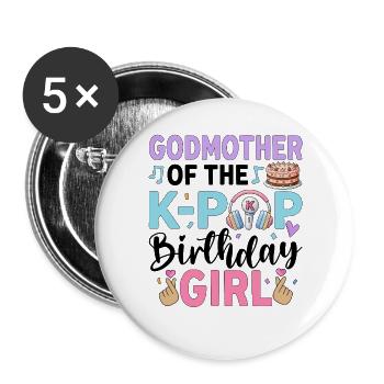 Godmother of The K-Pop Birthday Girl - Buttons large 2.2''/56 mm (5-pack) - white - Front