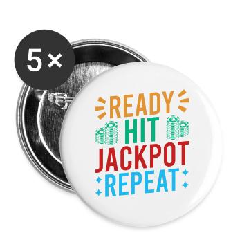 Fan de jeux d’argent prêt à gagner jackpot et à répéter le casino - Lot de 5 grands badges (56 mm) - blanc - Devant