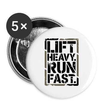 Lift Heavy Run Fast Gym Kraftsport Workout Fitness - Buttons groß 56 mm (5er Pack) - Weiß - Vorne