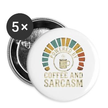Coffee and Sarcasm Kaffee - Buttons groß 56 mm (5er Pack) - Weiß - Vorne