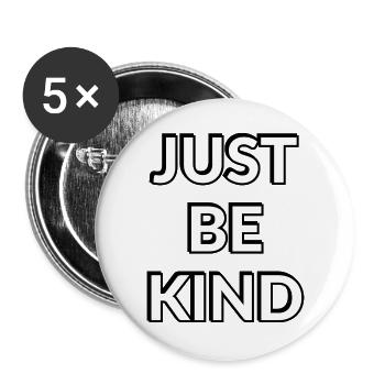 Just Be Kind Bold Typography - Buttons large 2.2''/56 mm (5-pack) - white - Front