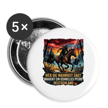 Wer die Wahrheit sagt Schnelles Pferd Deutschland - Buttons groß 56 mm (5er Pack) - Weiß - Vorne