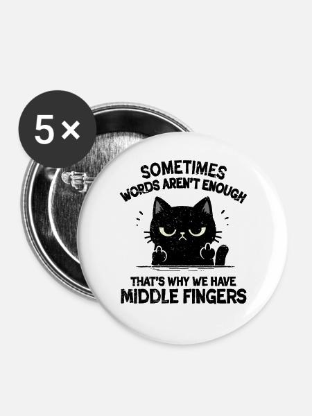 Deshalb haben wir Mittelfinger - Buttons groß 56 mm (5er Pack) - Weiß