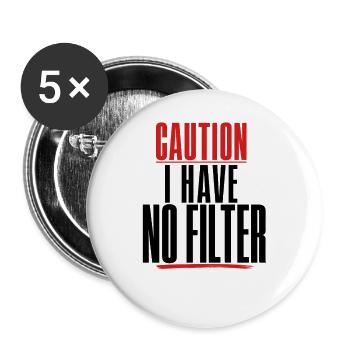 Attention : je n’ai pas de filtre sarcasme ironie humour - Lot de 5 grands badges (56 mm) - blanc - Devant