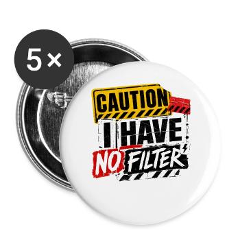 Attention : je n’ai pas de filtre sarcasme ironie humour - Lot de 5 grands badges (56 mm) - blanc - Devant