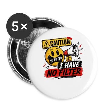 Attention : je n’ai pas de filtre sarcasme ironie humour - Lot de 5 grands badges (56 mm) - blanc - Devant