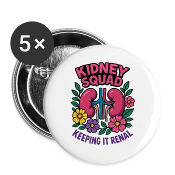 Kidney Squad Keeping It Renal - Buttons groß 56 mm (5er Pack) - Weiß - Vorne