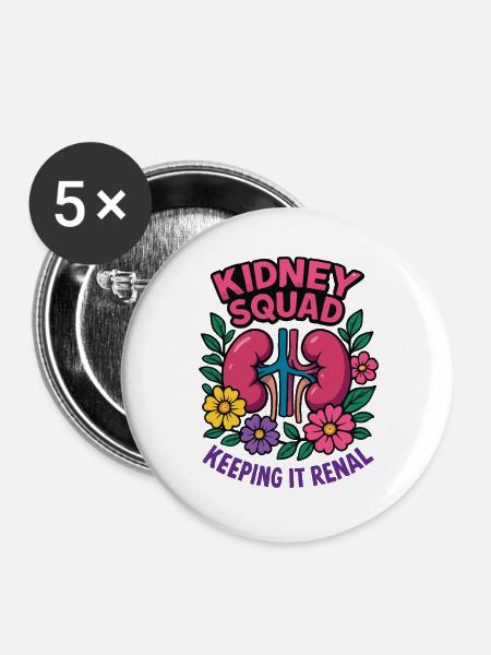 Kidney Squad Keeping It Renal - Buttons groß 56 mm (5er Pack) - Weiß