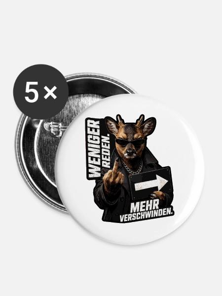Weniger reden mehr verschwinden - Buttons groß 56 mm (5er Pack) - Weiß