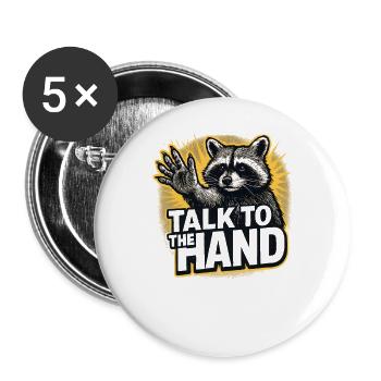 Parler à la main Humour drôle sur les ratons laveurs Drôle - Lot de 5 grands badges (56 mm) - blanc - Devant