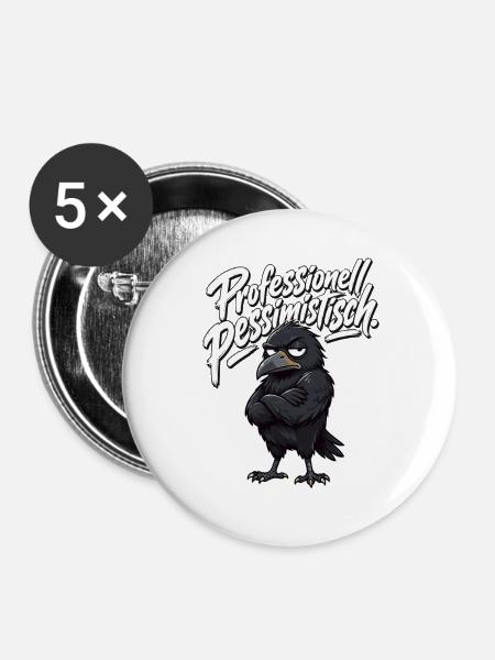 Professionell Pessimistisch Rabe Lustiger Spruch - Buttons groß 56 mm (5er Pack) - Weiß