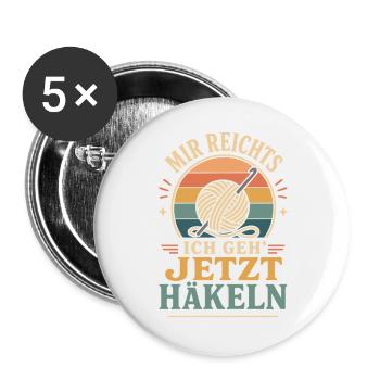 Mir Reichts Ich Geh Jetzt Häkeln Vintage Spruch - Buttons groß 56 mm (5er Pack) - Weiß - Vorne