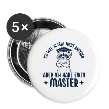 Mastertitel Will ja nicht angeben Abschluss - Buttons groß 56 mm (5er Pack) - Weiß - Vorne
