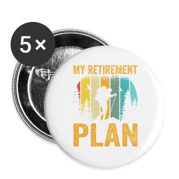 Funny Retired Hiker Mountain Hiking Retirement pla - Buttons large 2.2''/56 mm (5-pack) - white - Front