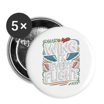 Private Pilot Wing It Every Flight Loves Aviation - Buttons large 2.2''/56 mm (5-pack) - white - Front