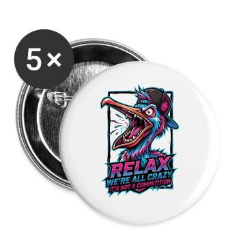 Détends-toi, on est tous fous - Lot de 5 grands badges (56 mm) - blanc - Devant