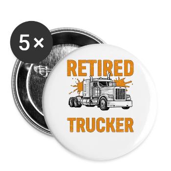 Retired But Forever A Trucker At Heart - Buttons groß 56 mm (5er Pack) - Weiß - Vorne