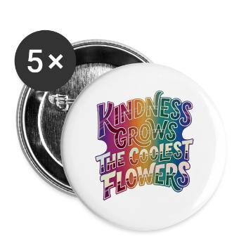 Freundlichkeit Lässt Die Coolsten Blumen Wachsen - Buttons groß 56 mm (5er Pack) - Weiß - Vorne