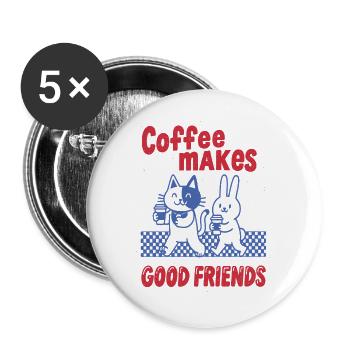 Kaffee macht gute Freunde – Katzen & Häschen - Buttons groß 56 mm (5er Pack) - Weiß - Vorne