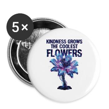 Freundlichkeit Lässt Die Coolsten Blumen Wachsen - Buttons groß 56 mm (5er Pack) - Weiß - Vorne