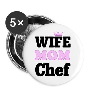 Wife Mom Chef - Design statement pour les mamans - Lot de 5 grands badges (56 mm) - blanc - Devant