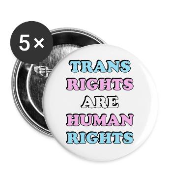 Trans Rights Are Human Rights - Buttons large 2.2''/56 mm (5-pack) - white - Front