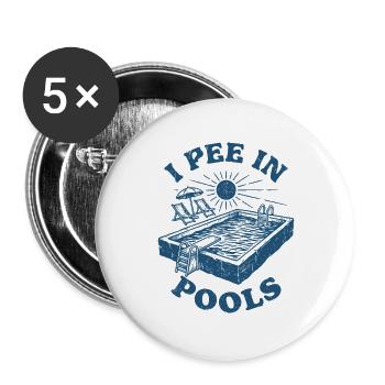 Ich pinkel in Pools Pool-Humor - Buttons groß 56 mm (5er Pack) - Weiß - Vorne