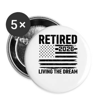 Retired 2026 Living The Dream - Buttons groß 56 mm (5er Pack) - Weiß - Vorne