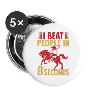 Western Rider I Beat People In 8 Seconds Cowgirls - Buttons groß 56 mm (5er Pack) - Weiß - Vorne