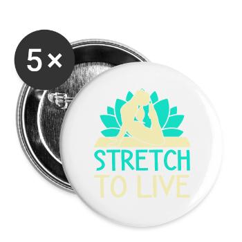 Yoga Stretch To Live Funny Yoga - Buttons large 2.2''/56 mm (5-pack) - white - Front