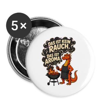 Das ist kein Rauch Das ist Aroma – Drache Grill - Buttons groß 56 mm (5er Pack) - Weiß - Vorne