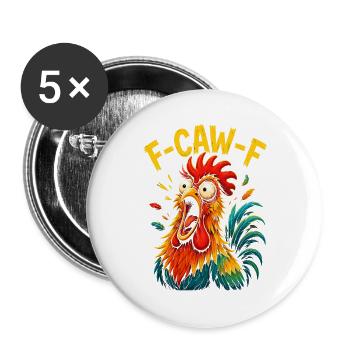 F Caw F Rooster Funny Bird Chicken - Buttons large 2.2''/56 mm (5-pack) - white - Front