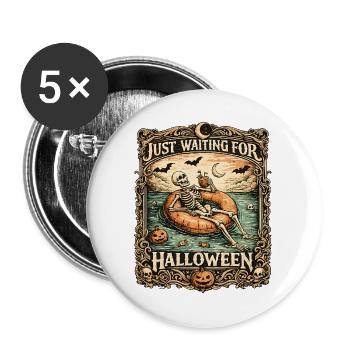 Waiting for Halloween Skeleton Hallloween Anticipation - Buttons large 2.2''/56 mm (5-pack) - white - Front