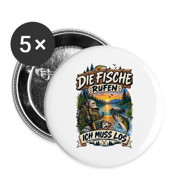 Die Fische rufen ich muss los Angler Spruch lustig - Buttons groß 56 mm (5er Pack) - Weiß - Vorne