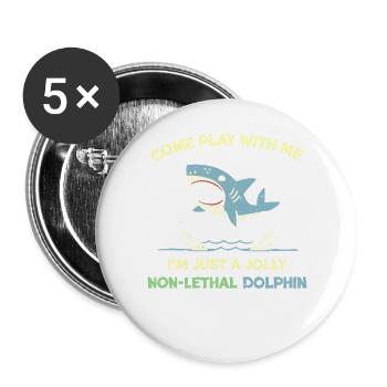 Komm, spiel mit mir, nicht-tödlicher Delfin - Buttons groß 56 mm (5er Pack) - Weiß - Vorne
