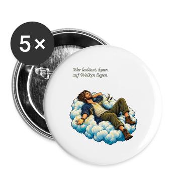 Wer loslässt, kann auf Wolken liegen - Buttons groß 56 mm (5er Pack) - Weiß - Vorne