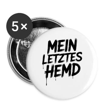 Mein Letztes Hemd Steuern Steuerzahler Inflation - Buttons groß 56 mm (5er Pack) - Weiß - Vorne