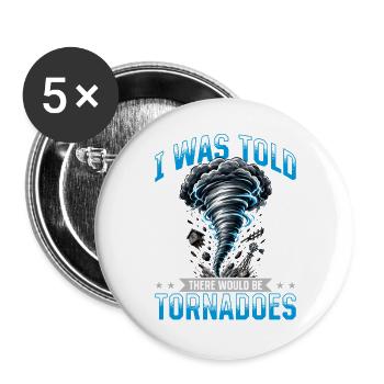 Funny Tornadoes Storms Chasing Meteorology - Buttons groß 56 mm (5er Pack) - Weiß - Vorne