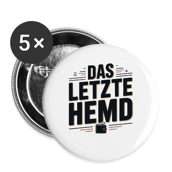 Das Letzte Hemd Steuerzahler Inflation Steuern - Buttons groß 56 mm (5er Pack) - Weiß - Vorne
