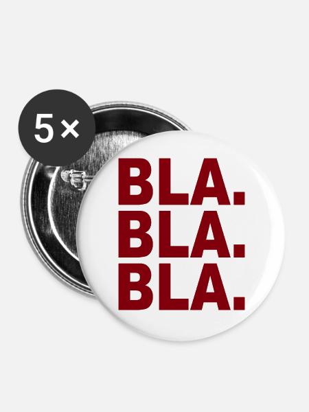 Bla Bla Bla - Buttons groß 56 mm (5er Pack) - Weiß